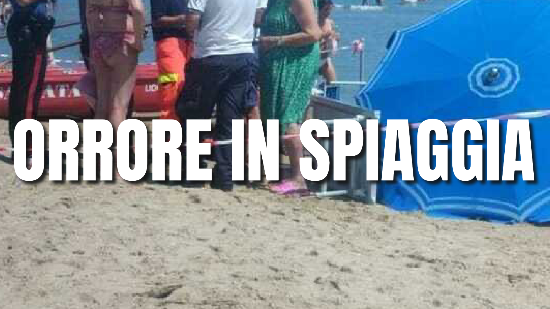 Orrore spiaggia 