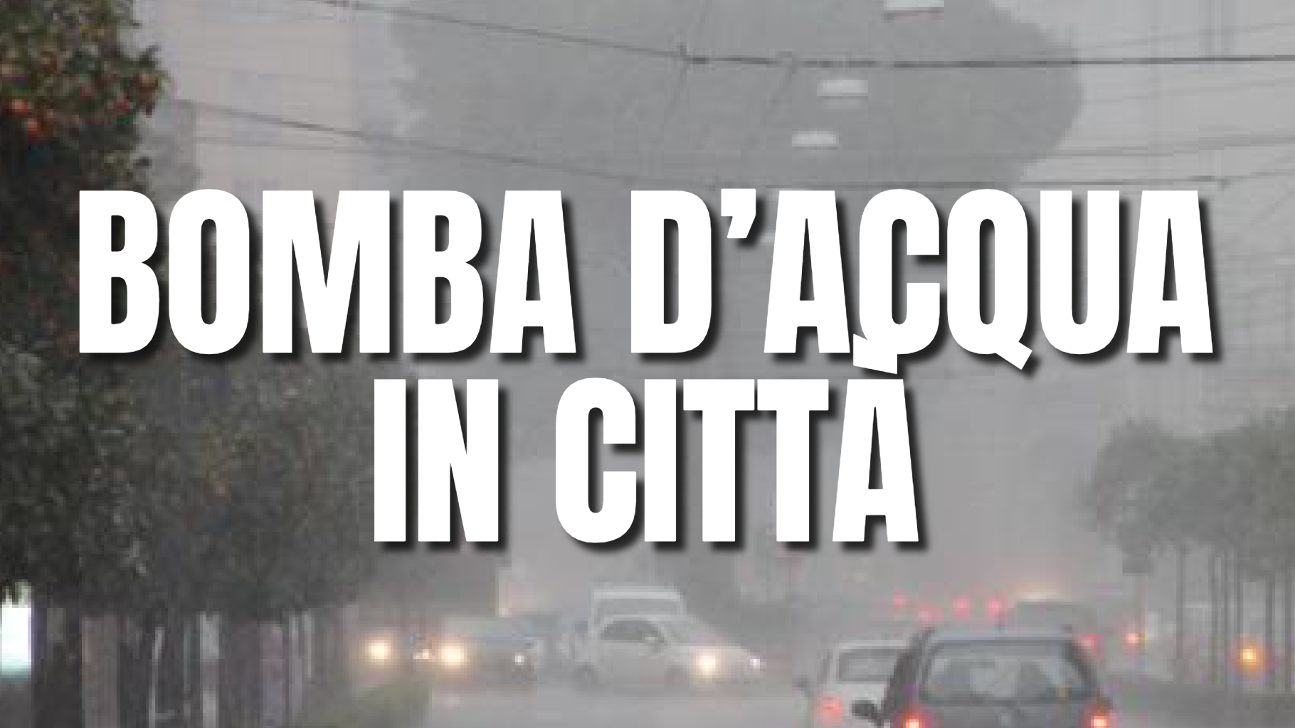 Bomba d’acqua in città: disagi e allagamenti nel capoluogo e sull’autostrada